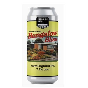 Pressure Drop | Bungalow Bliss NEIPA | 7.2% 440ml Can