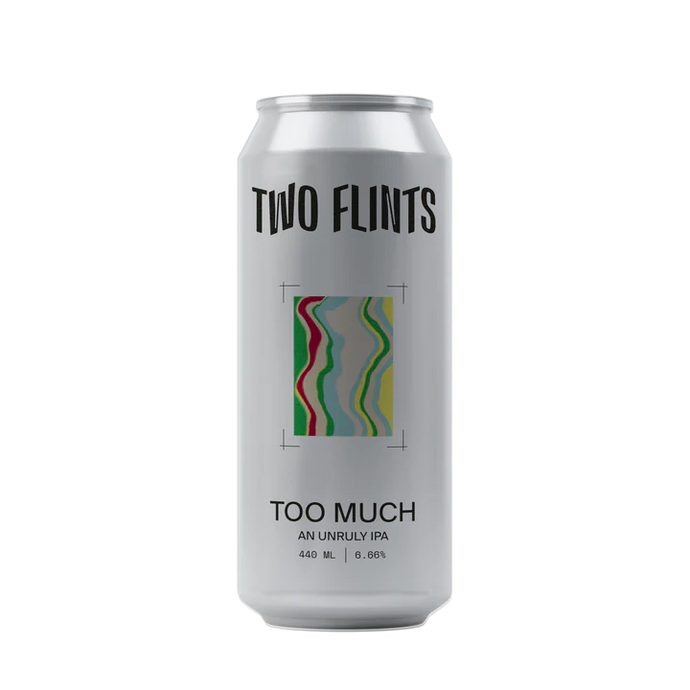 Two Flints | Too Much: An Unruly IPA | 6.66% 440ml Can