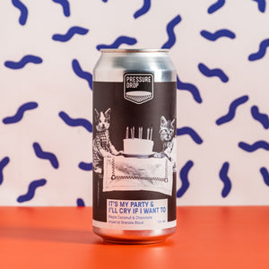 Pressure Drop Brewery | It's My Party & I'll Cry If I Want To Imperial Stout | 10.0% 440ml Can