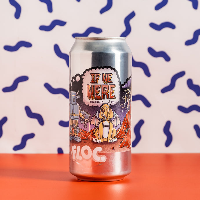 Floc Brewing Project | If We Were IPA | 6.5% 440ml Can