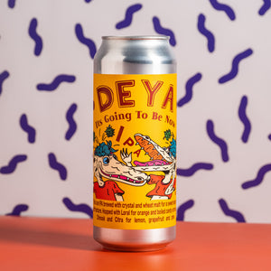 DEYA Brewing Co | Its Going To Be Now IPA | 6.2% 500ml Can