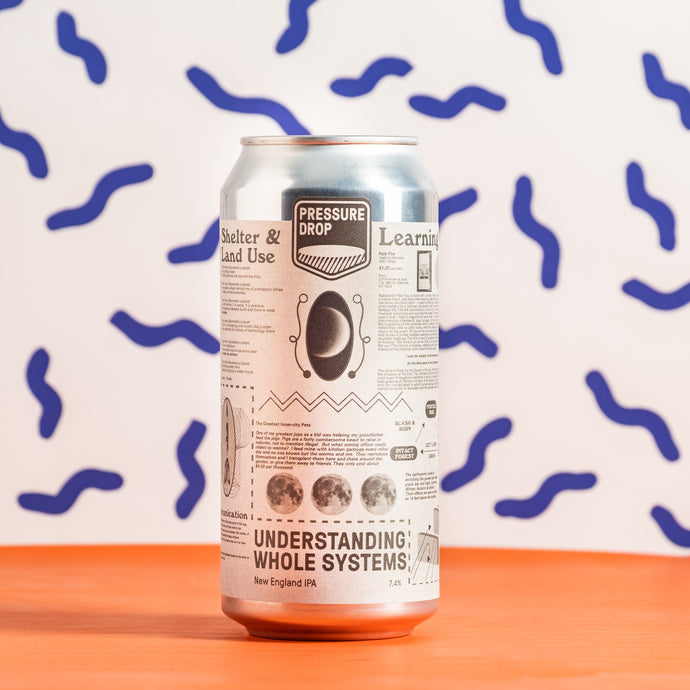 Pressure Drop | Understanding Whole Systems | New England IPA 7.4% 440ml Can