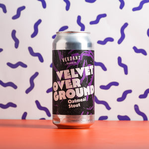 Verdant | Velvet Overground Oatmeal Stout | 7% 440ml Can