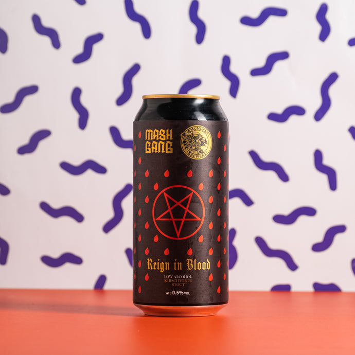 Mash Gang x Amundsen | Reign In Blood Low Alcohol Kirschtorte Stout | 0.5% 440ml Can