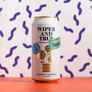 Wiper & True x Donzoko | Birthday Beer No. 3 | Lager | 4.2% 440ml Can